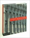 London Architecture: Features and Facades London Architecture: Features and Facades