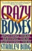 Crazy Bosses: Crazy Bosses
