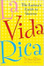La Vida Rica: The Latina's Guide to Success