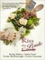 Kiss the [Cook] Bride: Four Contemporary Romances Are Strenghtened by the Same Lasting Ingredient (Thorndike Christian Romance)