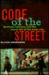 Code of the Street: Decency, Violence, and the Moral Life of the Inner City (Hardcover)