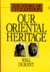 Our Oriental Heritage (Story of Civilization 1)