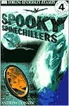 DK Readers: Spooky Spinechillers (Level 4: Proficient Readers)