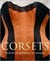 Corsets: Historical Pattern...