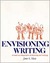 Envisioning Writing: Toward and Integration of Drawing and Writing