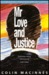 Mr. Love and Justice