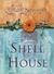 The Shell House (Hardcover)