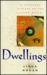 Dwellings: A Spiritual History of the Living World (Hardcover)