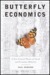 Butterfly Economics: A New General Theory of Social and Economic Behavior