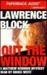 Out the Window by Lawrence Block Out the Window by Lawrence Block