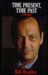 Time Present, Time Past: A Memoir (Hardcover)
