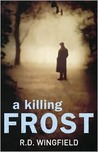 A Killing Frost (Inspector Frost, #6) A Killing Frost (Inspector Frost, #6)