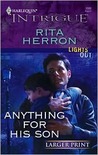 Anything For His Son (Lights Out, #3) (Harlequin Intrigue, #1006) 