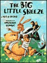 The Big Little Sneeze