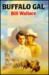 Buffalo Gal (Hardcover)