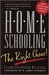 Home Schooling: The Right C...