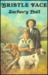 Bristle Face (Hardcover)
