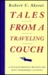 Tales from a Traveling Couch: A Psychotherapist Revisits His Most Memorable Patients (Hardcover)