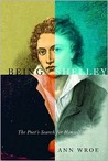 Being Shelley: The Poet's Search for Himself