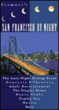 Frommer's San Francisco by Night