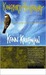 Kingbird Highway: The Story of a Natural Obsession That Got a Little Out of Hand (Paperback)