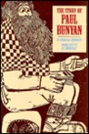 The Story Of Paul Bunyan The Story Of Paul Bunyan