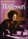Maria Montessori by Marie Tennent Shephard