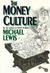 The Money Culture (Hardcover)