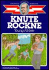 Knute Rockne: Young Athlete