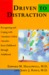 Driven to Distraction: Recognizing and Coping with Attention Deficit Disorder from Childhood through Adulthood (Hardcover)