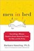 Men in Bed: Everything a Woman Needs to Know About the Good, the Bad, and the Kinky (Hardcover)