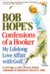 Bob Hope's Confessions of a...