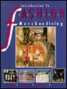 Introduction To Fashion Merchandising Introduction To Fashion Merchandising