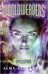 Spellspam (Worldweavers, #2) Spellspam (Worldweavers, #2)