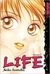 Life, Vol. 3 by Keiko Suenobu Life, Vol. 3 by Keiko Suenobu