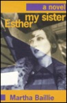 My Sister, Esther My Sister, Esther