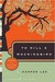 To Kill a Mockingbird by Harper Lee