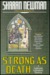 Strong As Death (Catherine LeVendeur, #4)