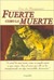 Fuerte Como La Muerte (Hardcover)