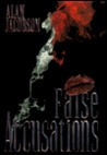 False Accusations False Accusations