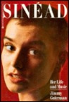 Sinéad: Her Life And Music
