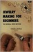 Jewelry Making For Beginners: The Scroll Wire Method
