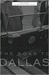 The Road to Dallas: The Assassination of John F. Kennedy