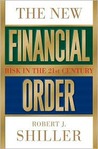 The New Financial Order: Risk in the 21st Century The New Financial Order: Risk in the 21st Century