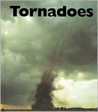 Tornadoes Tornadoes