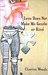 Love Does Not Make Me Gentle or Kind