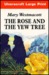 The Rose and the Yew Tree