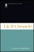I & II Chronicles: A Commen...