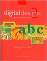 Digital Designs For Scrapbooking 2: Making Your Own