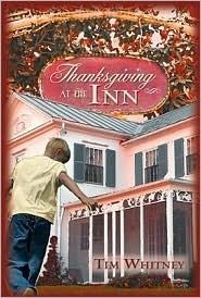 Thanksgiving at the Inn by Tim Whitney Thanksgiving at the Inn by Tim Whitney
